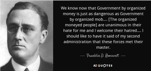 US President Franklin D. Roosevelt’s commentary on the Federal Reserve